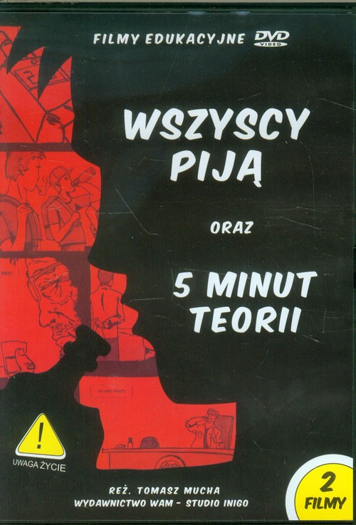 Wszyscy piją / 5 minut teorii