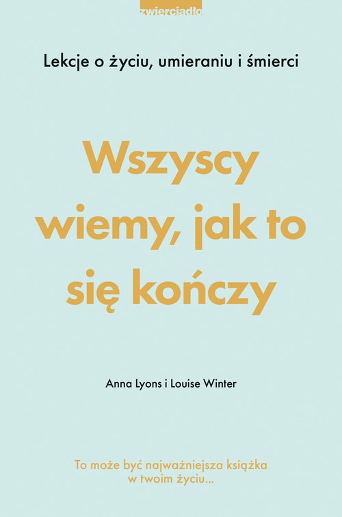 Wszyscy wiemy, jak to się kończy