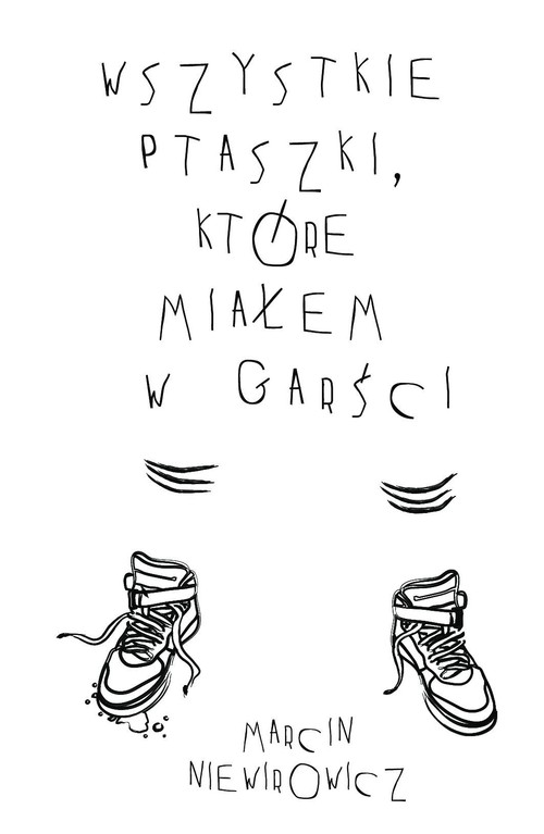Wszystkie ptaszki, które miałem w garści