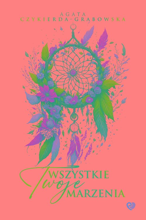 Wszystkie Twoje marzenia