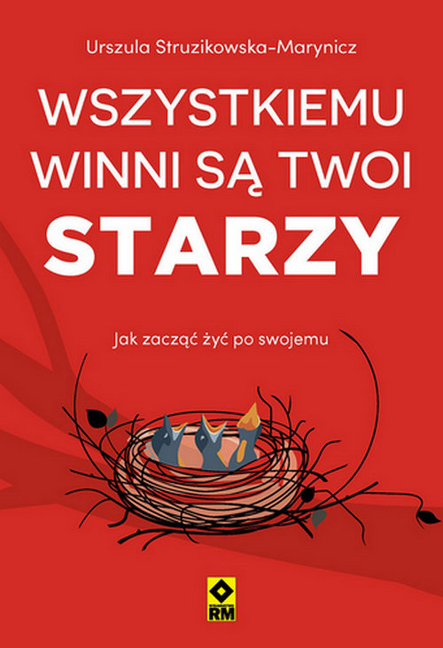 Wszystkiemu winni są twoi starzy