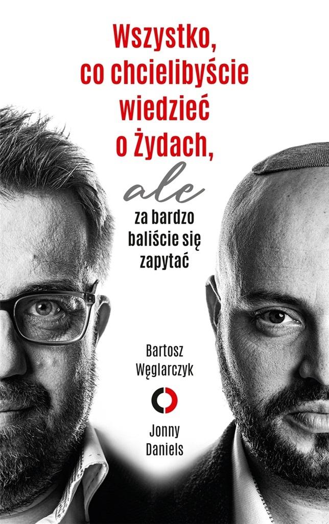 Wszystko, co chcielibyście wiedzieć o Żydach, ale za bardzo baliście się zapytać