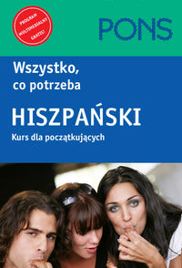 Wszystko co potrzeba Hiszpański Kurs dla początkujących