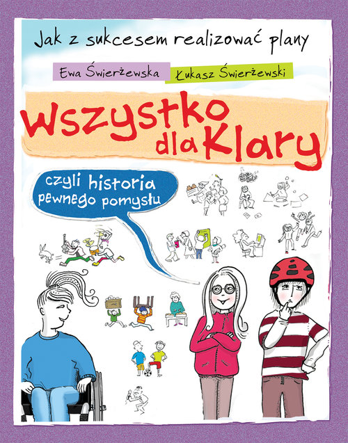 Wszystko dla Klary czyli historia pewnego pomysłu