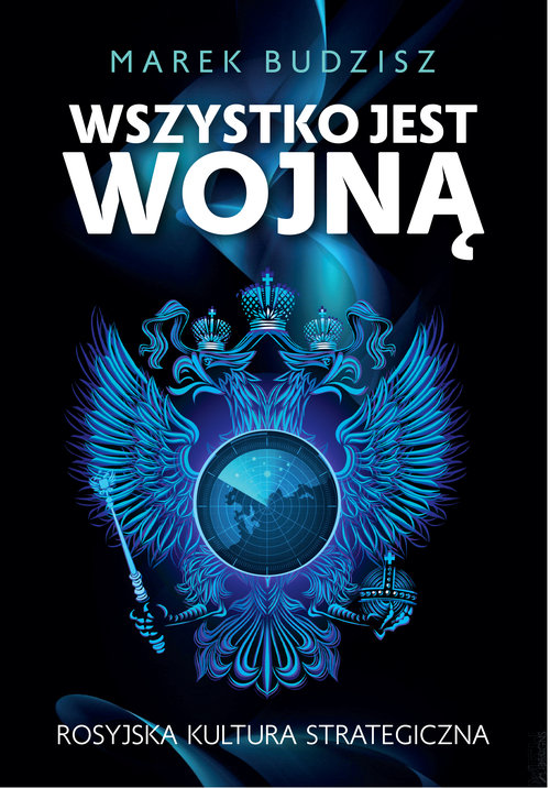 Wszystko jest wojną