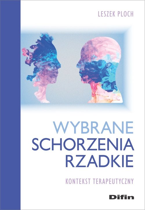 Wybrane schorzenia rzadkie