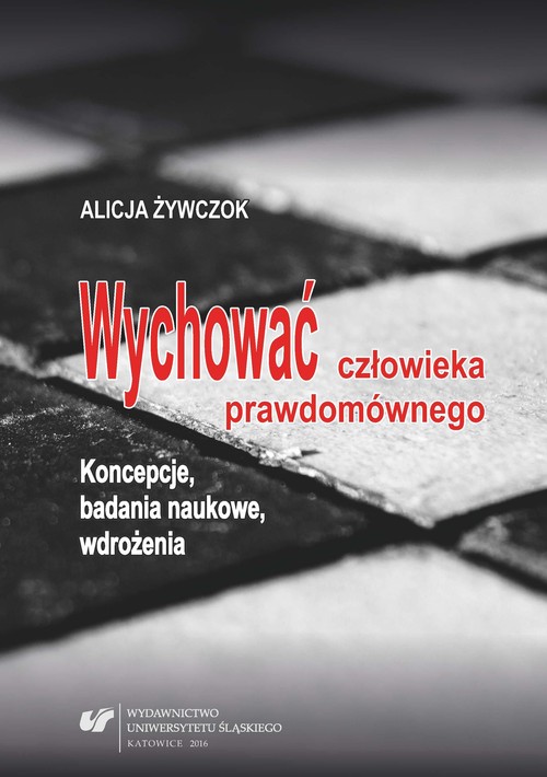 Wychować człowieka prawdomównego
