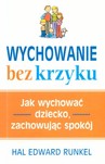 WYCHOWANIE BEZ KRZYKU