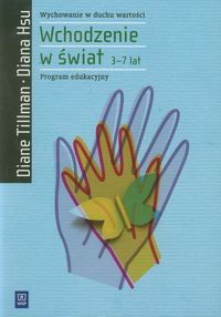 Wychowanie w duchu wartości Wchodzenie w świat