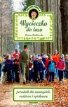 WYCIECZKA DO LASU