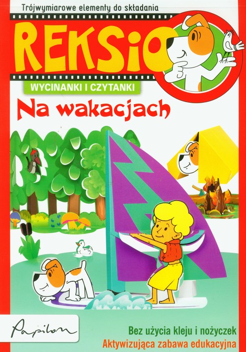 Wycinanki i czytanki Reksio na wakacjach