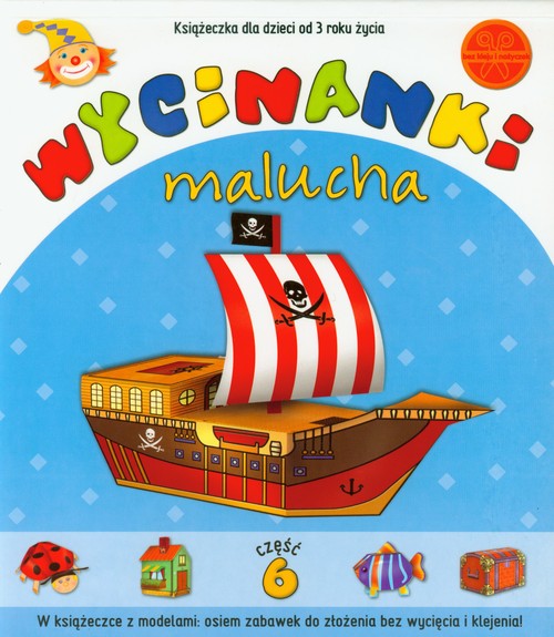 Wycinanki malucha cz. 6