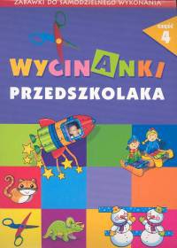 Wycinanki przedszkolaka Część 4