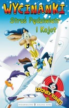 Wycinanki Struś Pędziwiatr i Kojot