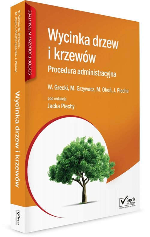 Wycinka drzew i krzewów Procedura administracyjna z płytą CD