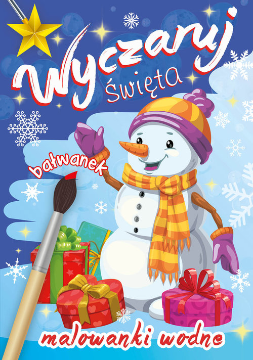 Wyczaruj święta Bałwanek Malowanki wodne