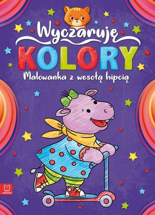 Wyczaruję kolory Malowanka z wesołą hipcią