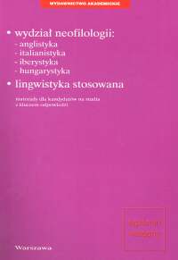 Wydział neofilologii: anglistyka, italianistyka, iberystyka, hungarystyka, lingwistyka stosowana
