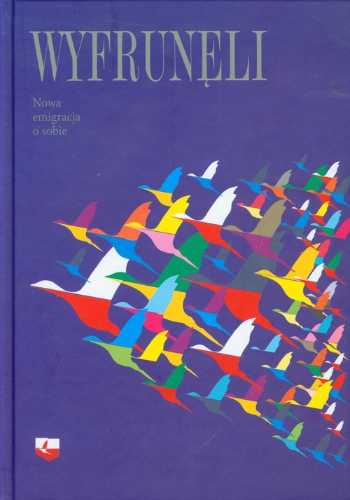 Wyfrunęli. Nowa emigracja o sobie