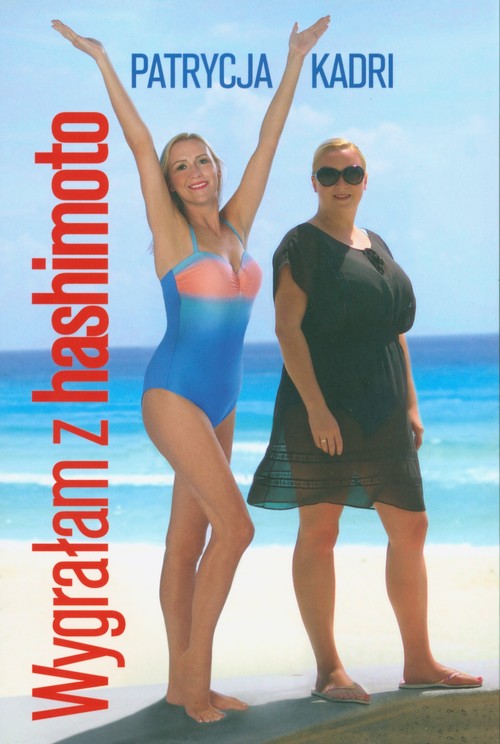 Wygrałam z hashimoto