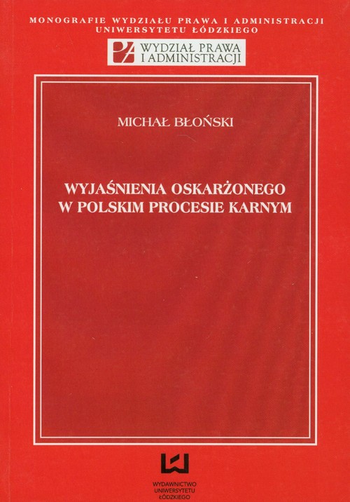 Wyjaśnienia oskarżonego w polskim procesie karnym