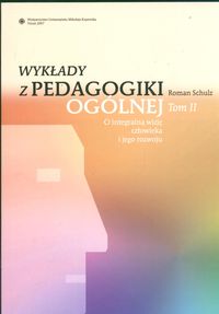 Wykłady z pedagogiki ogólnej. Tom 2