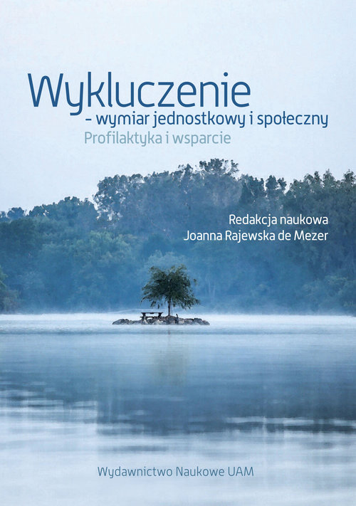 Wykluczenie - wymiar jednostkowy i społeczny.