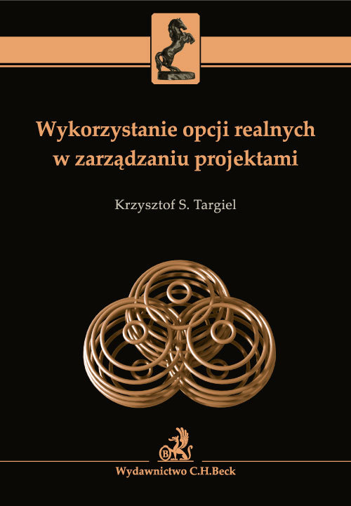 Wykorzystanie opcji realnych w zarządzaniu projektami