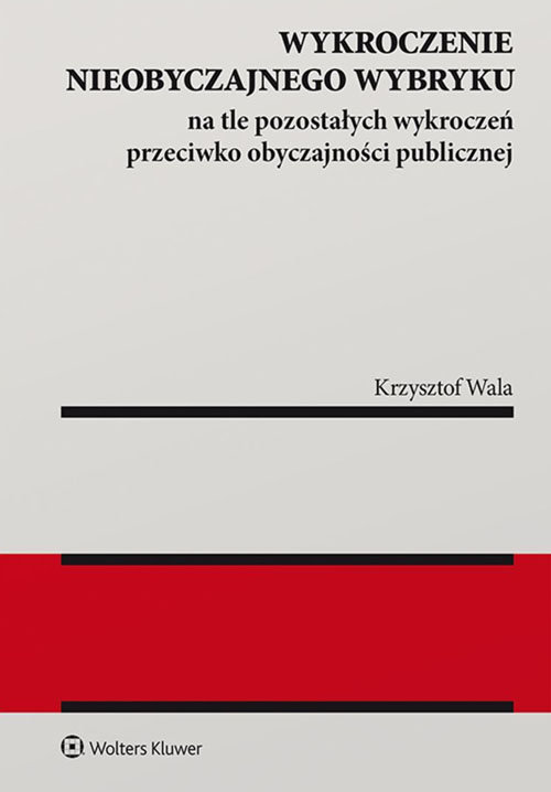 Wykroczenie nieobyczajnego wybryku na tle pozostałych wykroczeń przeciwko obyczajności publicznej