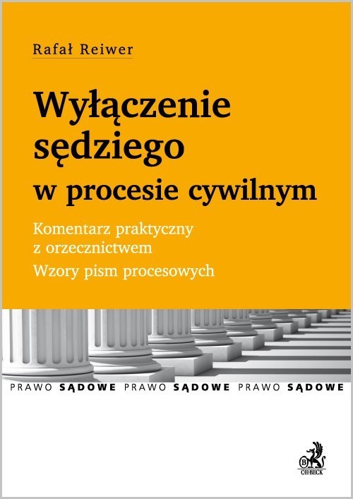 Wyłączenie sędziego w procesie cywilnym.