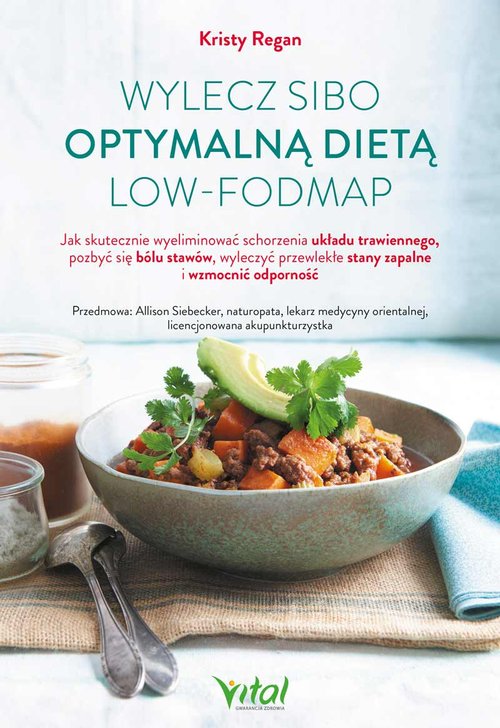 Wylecz SIBO optymalną dietą low-fodmap