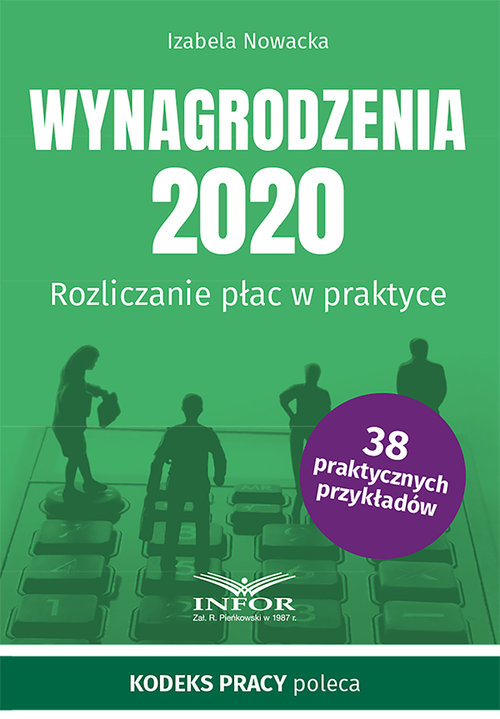 Wynagrodzenia 2020 Rozliczanie płac w praktyce