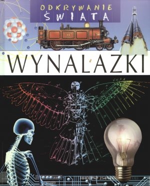Wynalazki. Odkrywanie świata