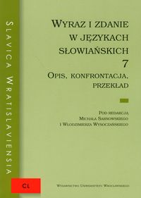 Wyraz i zdanie w językach słowiańskich 7. Opis, konfrontacja, przekład