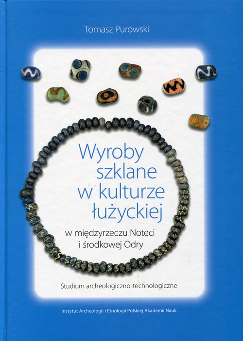 Wyroby szklane w kulturze łużyckiej