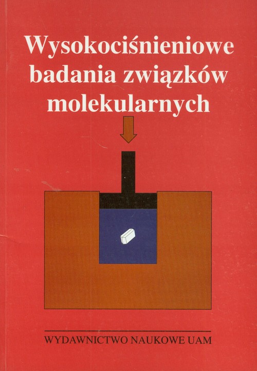 Wysokociśnieniowe badania związków molekularnych