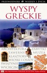 WYSPY GRECKIE PRZEWODNIK WIEDZY I ŻYCIA