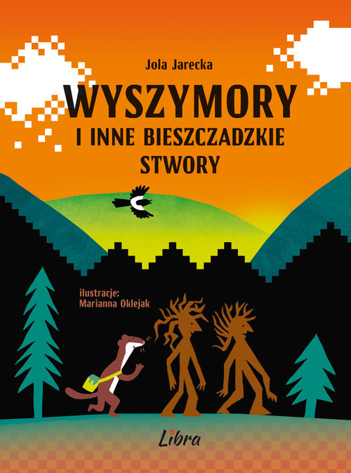 Wyszymory i inne bieszczadzkie stwory