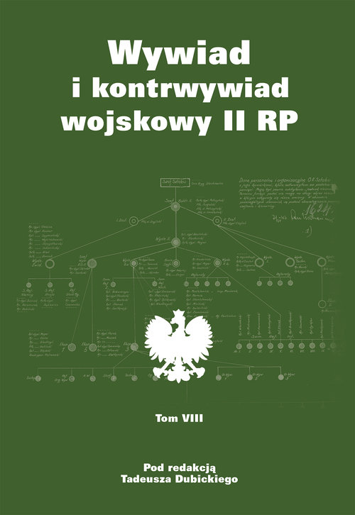 Wywiad i kontrwywiad wojskowy II RP Tom 8