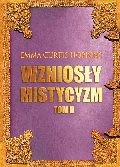 Wzniosły Mistycyzm Tom 2 plus bonus Podsumowanie