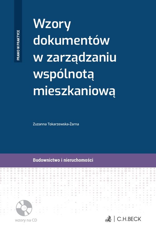 Wzory dokumentów w zarządzaniu wspólnotą mieszkaniową + płyta CD