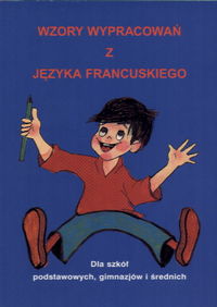 Wzory wypracowań z języka francuskiego