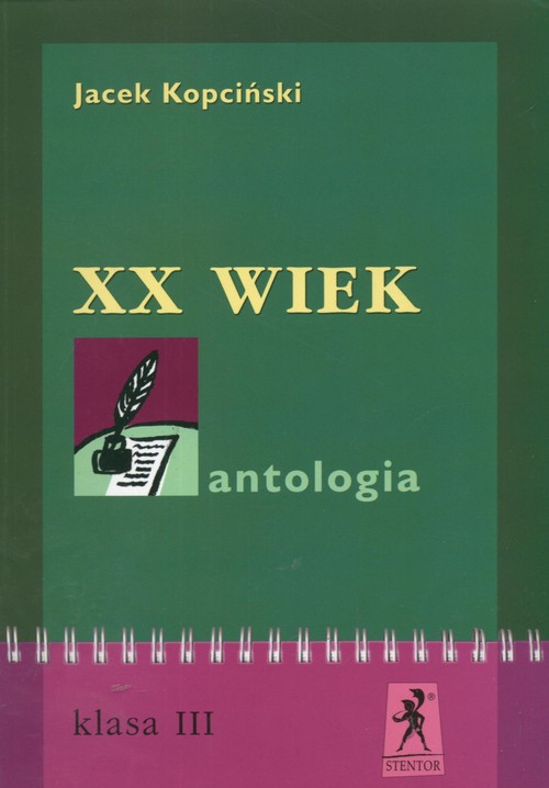 XX wiek. Antologia
