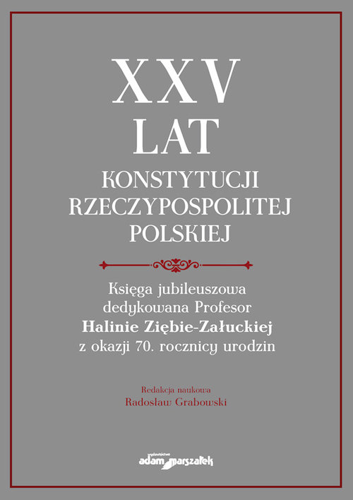 XXV lat Konstytucji Rzeczypospolitej Polskiej.