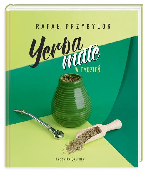 Yerba mate w tydzień