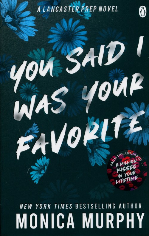 You Said I Was Your Favorite