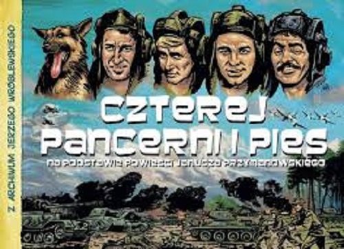Z archiwum Jerzego Wróblewskiego Tom 12  Czterej pancerni i pies