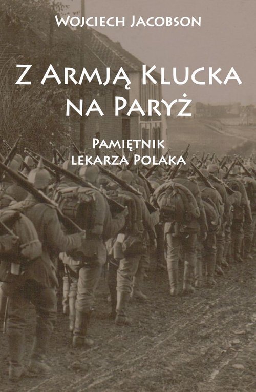 Z Armją Klucka na Paryż