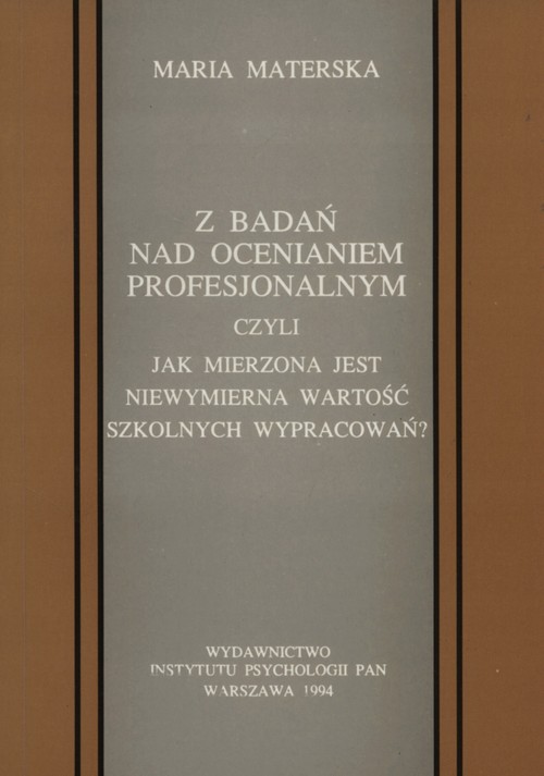 Z badań nad ocenianiem profesjonalnym