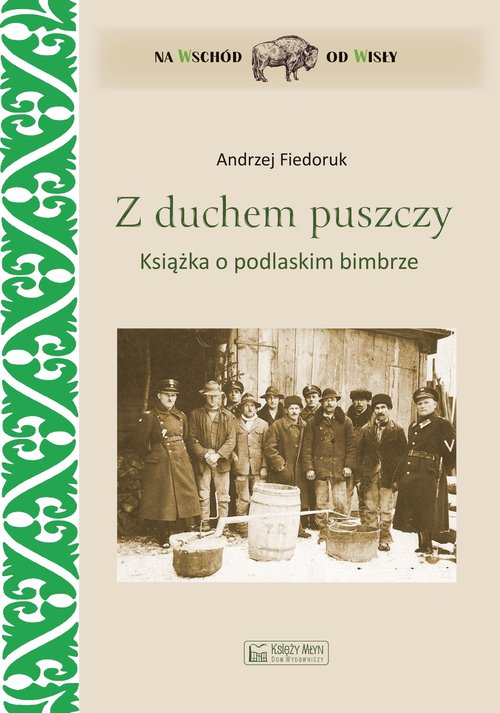 Z duchem puszczy